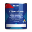 Tenax Titanium Flowing Vinylester Adhesive 1 Liter — Water-Clear, Light-Stable Stone Glue